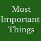 Most Important Things