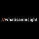 What Is An Insight? by Samit Malkani