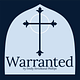 Warranted