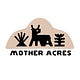Mother Acres