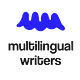 Multilingual Writers