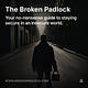 The Broken Padlock