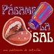 Pásame la Sal