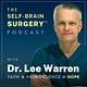 Self-Brain Surgery™ with Dr. Lee Warren