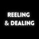Reeling and Dealing