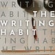 The Writing Habit