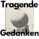 Tragende Gedanken