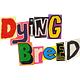 DYING BREED
