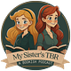 My Sister's TBR