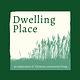 Dwelling Place
