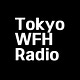 Tokyo WFH Radio Newsletter