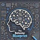 The Behavior Blueprint