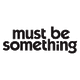 Must Be Something