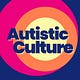 Autistic Culture | Neurodiversity+ Podcast & Writer's Salon
