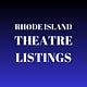 RI Theatre Listings