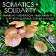 Somatics + Solidarity