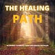 The Healing Path