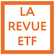 La Revue ETF : Education, Tech et Finance  🎓📱💰