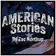 Zac Northup's American Stories