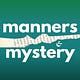 manners & mystery