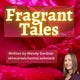 Fragrant Tales
