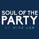Soul of the Party