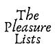 The Pleasure Lists