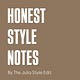 Honest Style Notes