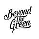 Beyond The Green
