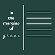 In the Margins of Grace