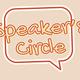 The Speaker's Circle