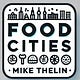 Mike Thelin + Food Cities