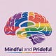 Mindful and Prideful