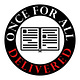 Once for All Delivered