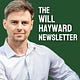 The Will Hayward Newsletter