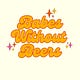 Babes Without Beers