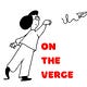 On the Verge