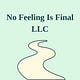 No Feeling Is Final