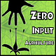 Zero Input Agriculture