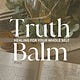 Truth Balm