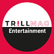 Trill Entertainment