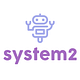 System 2 