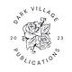 Dark Village Publications