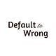 Default to Wrong