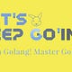 Let's Keep Go'ing