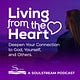 SoulStream, Living from the Heart