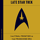 Late Star Trek