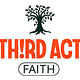 Third Acts of Faith