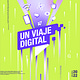 Un viaje Digital