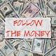 Follow The Money 